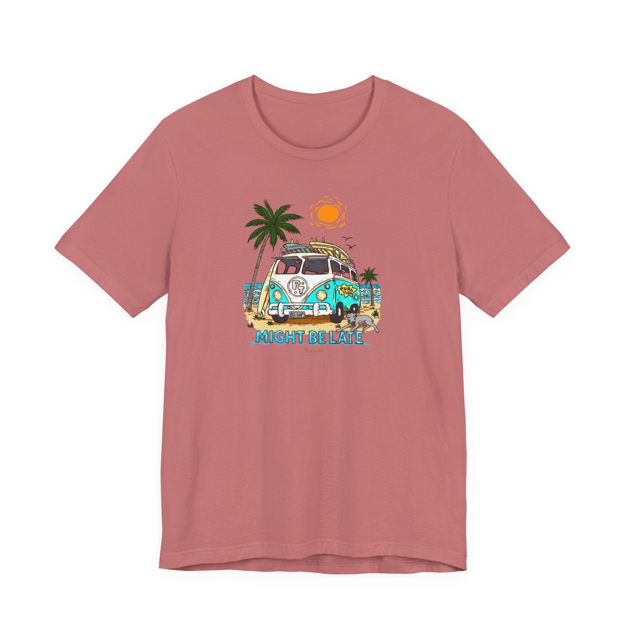 Surfing, Might Be Late! Unisex Crew Neck Tee