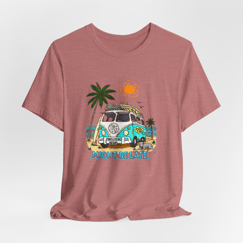 Surfing, Might Be Late Unisex