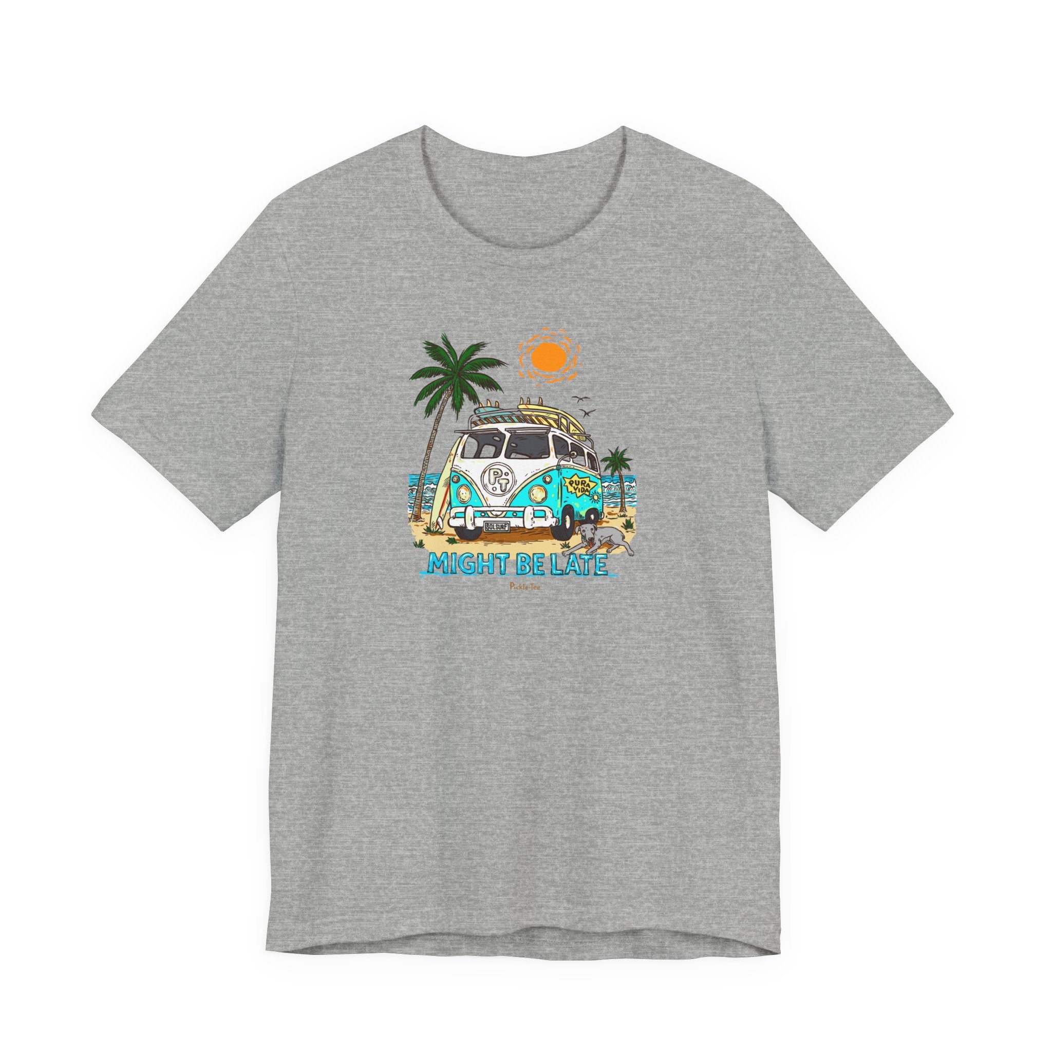 Surfing, Might Be Late! Unisex Crew Neck Tee