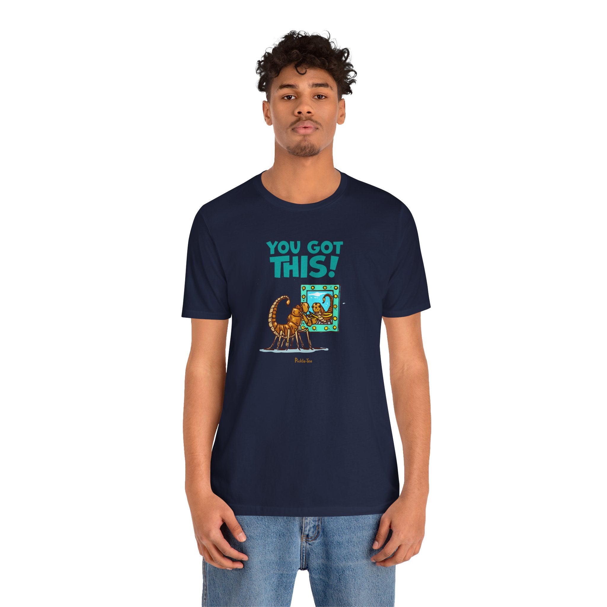 You Got This! Unisex Crew Neck Tee