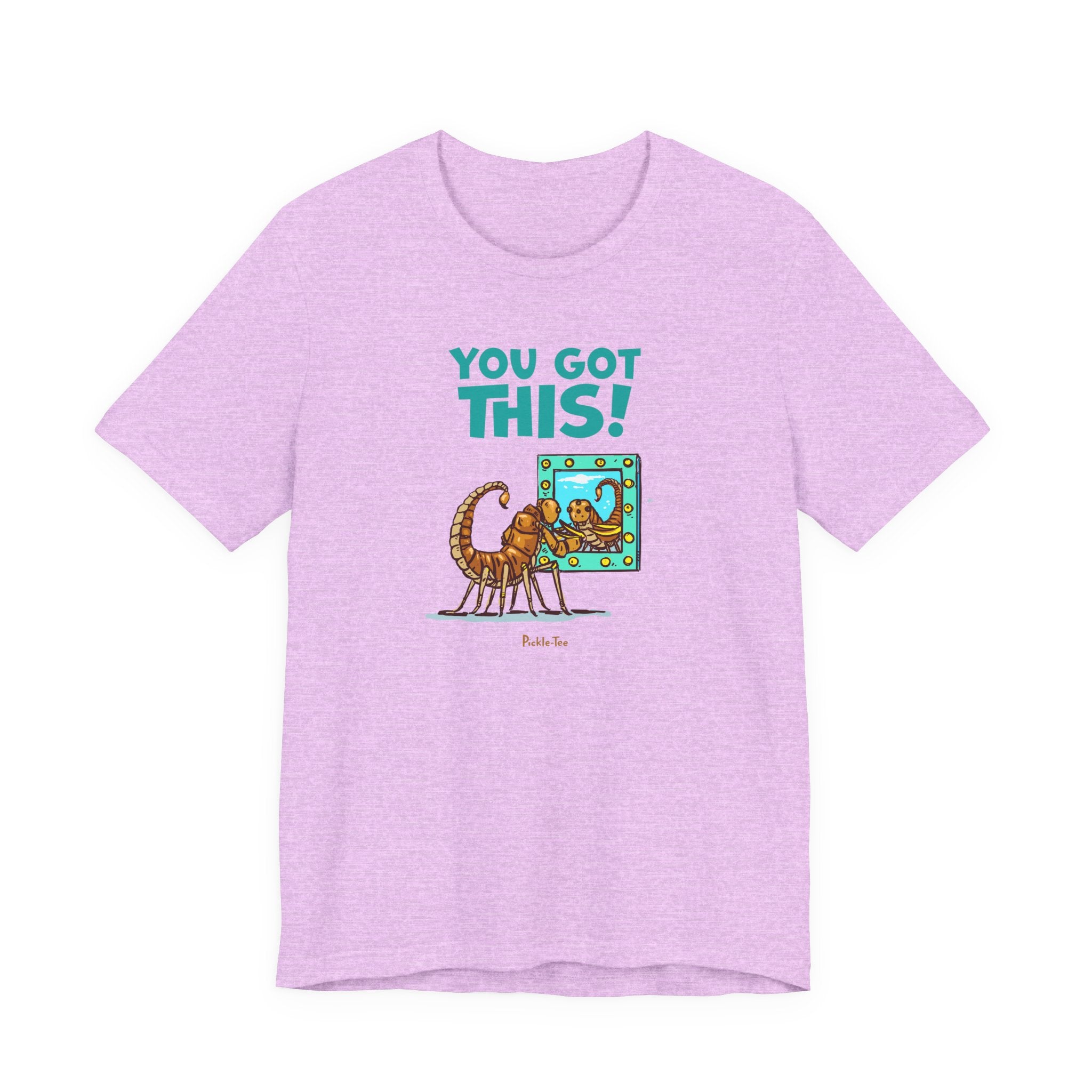 You Got This! Unisex Crew Neck Tee