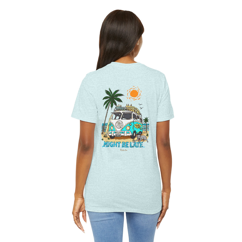 Surfing, Might Be Late Front Logo- Unisex Crew Neck Tee