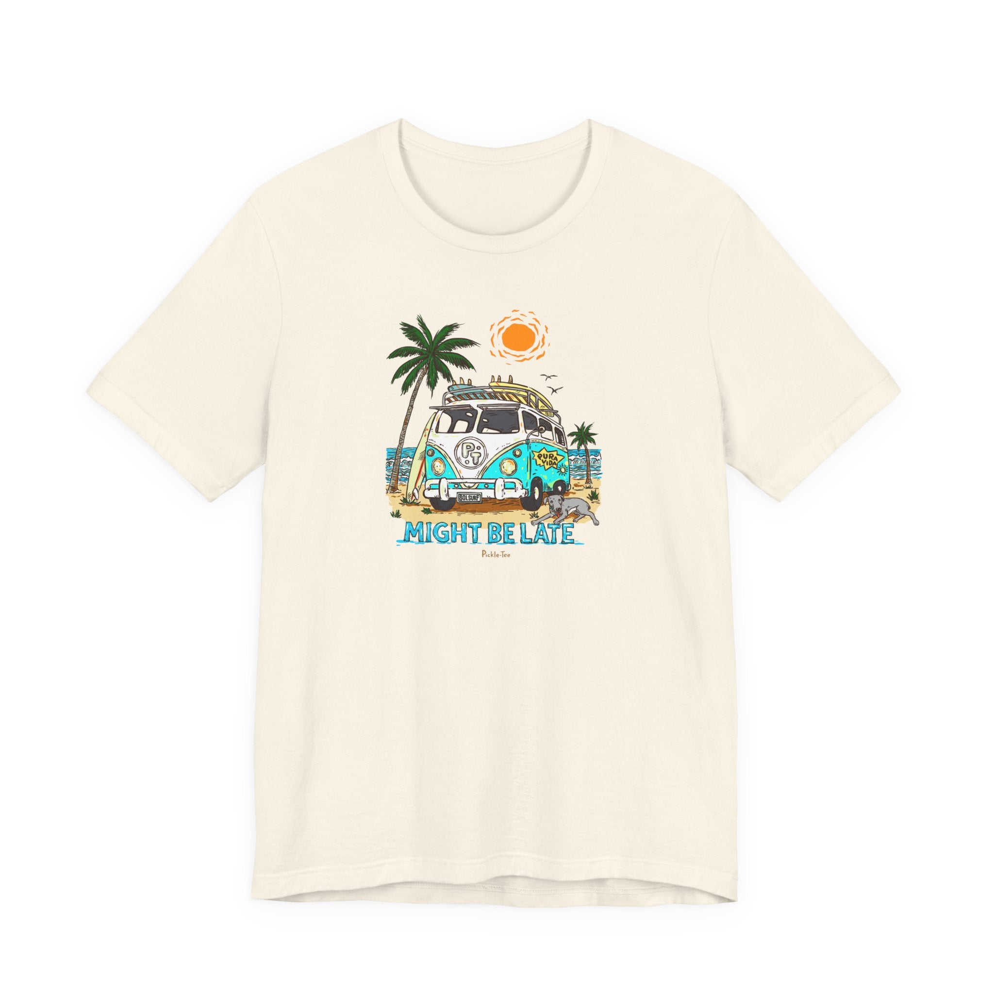 Surfing, Might Be Late! Unisex Crew Neck Tee