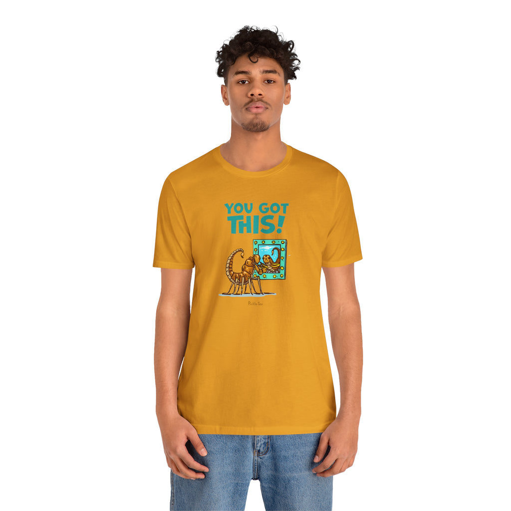 You Got This! Unisex Crew Neck Tee