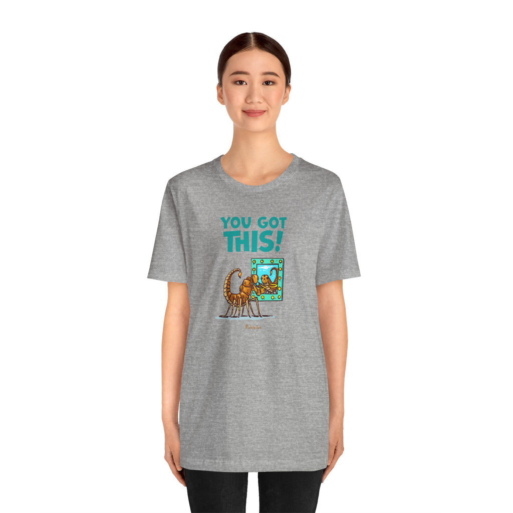 You Got This! Unisex Crew Neck Tee
