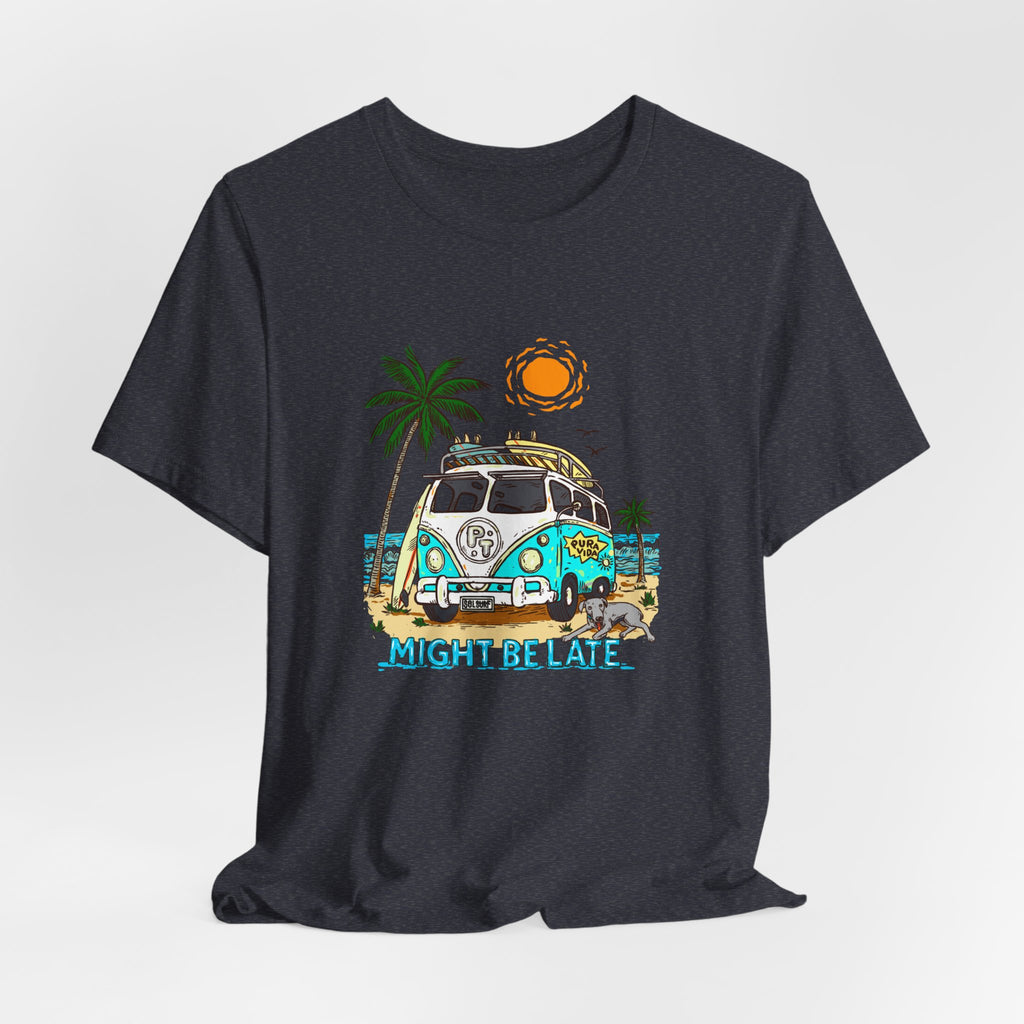 Surfing, Might Be Late Unisex
