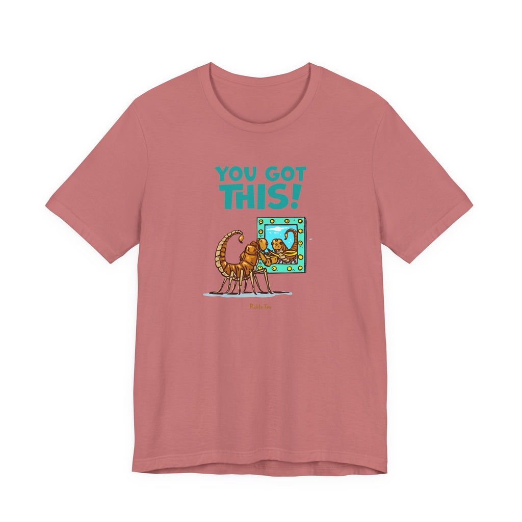 You Got This! Unisex Crew Neck Tee