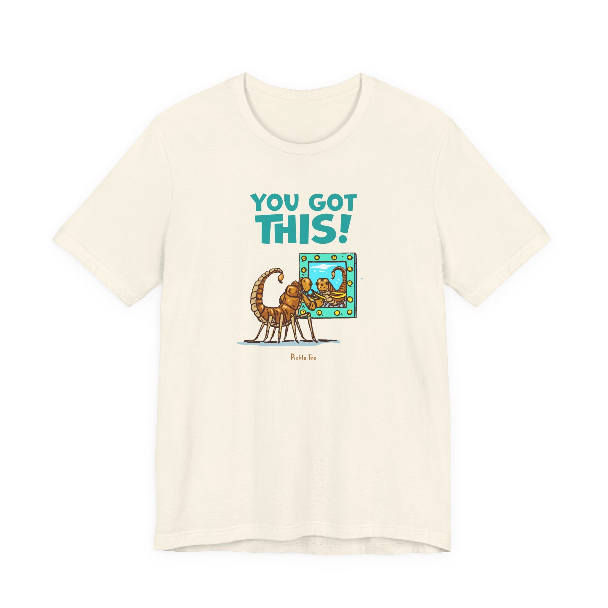You Got This! Unisex Crew Neck Tee