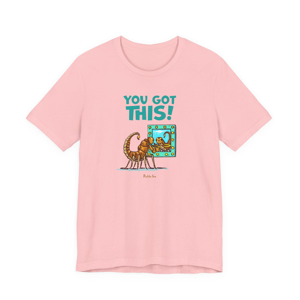 You Got This! Unisex Crew Neck Tee