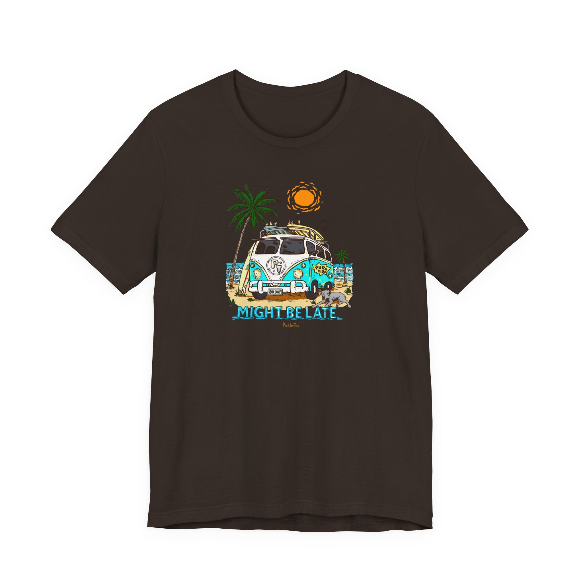 Surfing, Might Be Late! Unisex Crew Neck Tee
